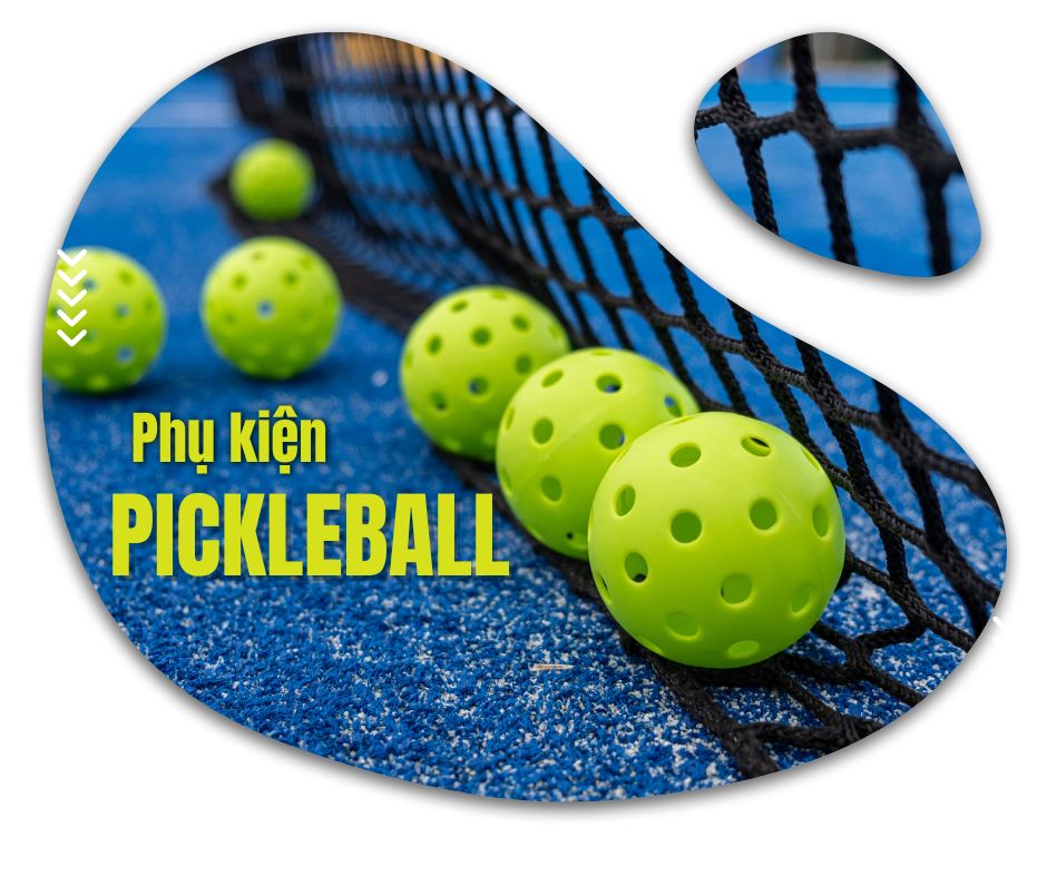 Phụ Kiện Pickleball