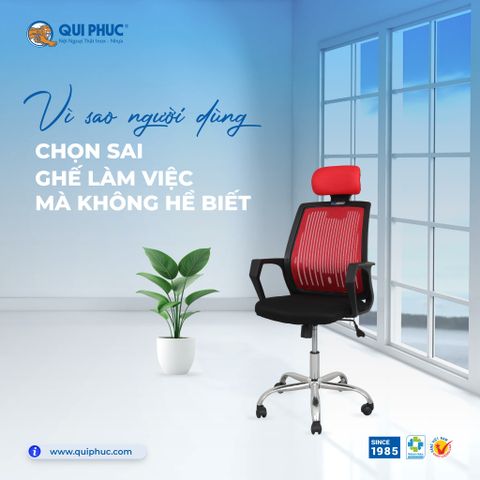 Tại Sao Nhiều Khách Hàng Chọn Sai Ghế Làm Việc Mà Không Hề Biết - Nội Ngoại Thất Inox Nhựa - Qui Phúc - quiphuc.com