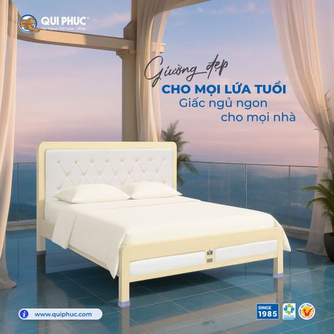 Giường Đẹp Cho Mọi Lứa Tuổi – Giấc Ngủ Ngon Cho Mọi Nhà - Nội Ngoại Thất Inox Nhựa - Qui Phúc - quiphuc.com