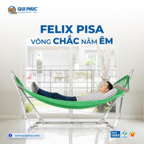 Võng Chắc, Nằm Êm – Chọn Ngay Felix Pisa - Nội Ngoại Thất Inox Nhựa - Qui Phúc - quiphuc.com