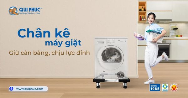 Chân kê máy giặt Qui Phúc
