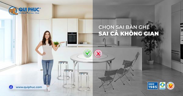 Chọn Sai Bàn Ghế – Sai Cả Không Gian