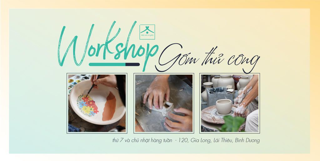 Workshop Gốm | Tháng 2: Tự tay làm gốm