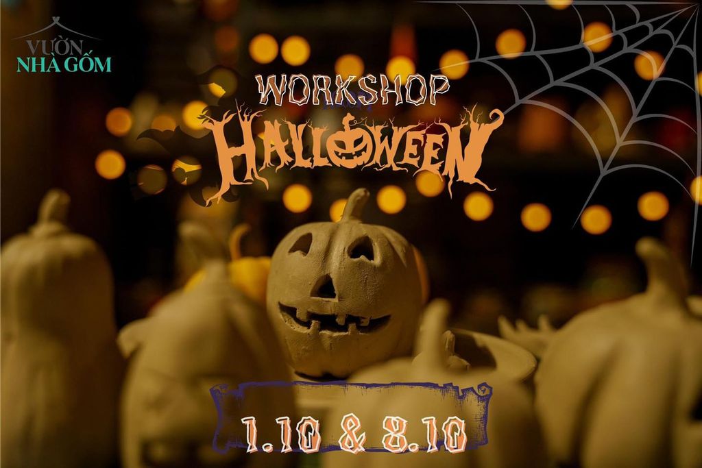 Workshop Chủ Đề Mùa Halloween 2022 -  CHO KẸO HAY BỊ GHẸO
