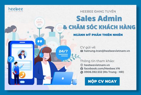 [Tuyển gấp] SALE ADMIN & CUSTOMER SERVICE - Trợ Lý Kinh Doanh & Chăm Sóc Khách Hàng (Hạn nộp: 31/03/22)