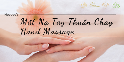 Mặt Nạ Tay Thuần Chay Trong Spa