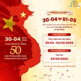 LỊCH NGHỈ LỄ 30/4 - 1/5/2025