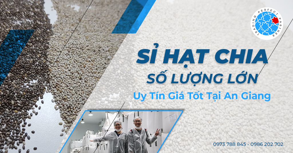 Sỉ Hạt Chia Số Lượng Lớn Uy Tín Giá Tốt Tại An Giang