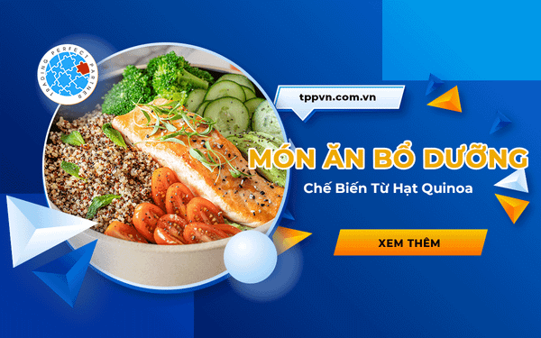 Tổng Hợp Món Ăn Bổ Dưỡng Chế Biến Từ Hạt Quinoa