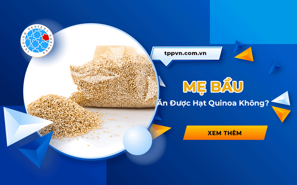 Mẹ Bầu Ăn Được Hạt Quinoa Không? Công Dụng