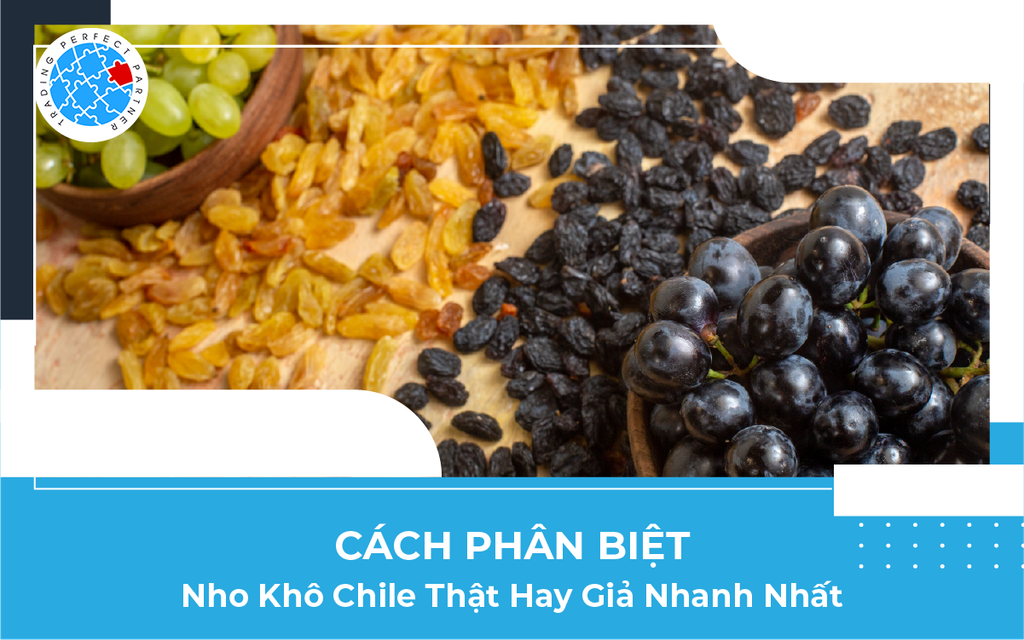 Cách Phân Biệt Nho Khô Thật Hay Giả Nhanh Nhất