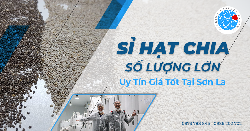 Sỉ Hạt Chia Số Lượng Lớn Uy Tín Giá Tốt Tại Sơn La