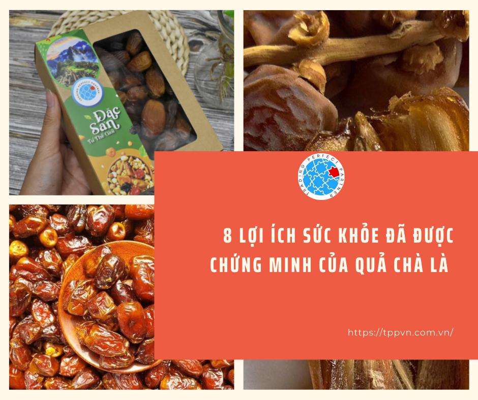 8 lợi ích sức khỏe đã được chứng minh của quả Chà Là