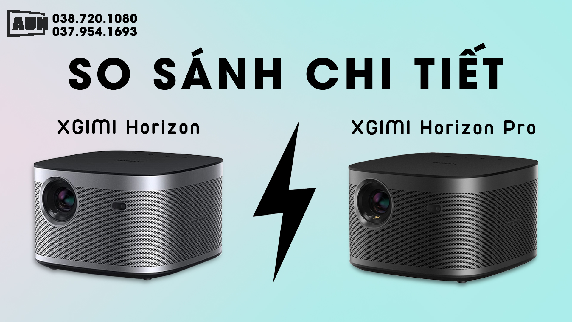 SO SÁNH CHI TIẾT XGIMI HORIZON VÀ XGIMI HORIZON PRO AUN OFFICIAL STORE