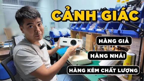 CẢNH GIÁC MÁY CHIẾU HÀNG GIẢ, HÀNG NHÁI VÀ HÀNG KÉM CHẤT LƯỢNG
