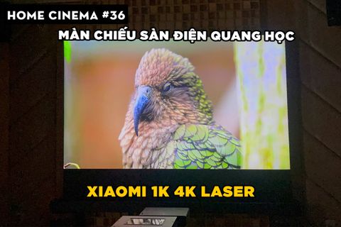 SETUP HOME CINEMA VỚI XIAOMI 1S 4K LASER VÀ MÀN CHIẾU SÀN ĐIỆN QUANG HỌC