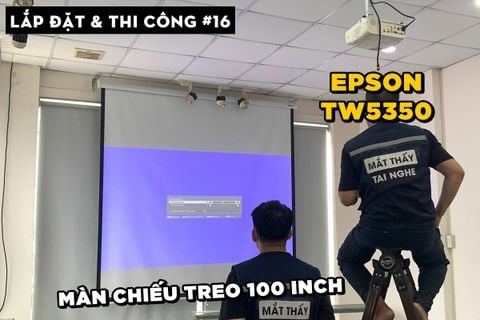 LẮP ĐẶT VÀ THI CÔNG EPSON EH-TW5350 VÀ MÀN CHIẾU TREO 100 INCH CHO LỚP HỌC 50M2
