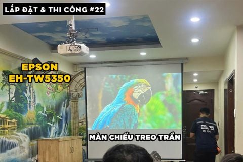 LẮP ĐẶT VÀ THI CÔNG EPSON EH-TW5350 VÀ MÀN CHIẾU ĐIỆN TREO TRẦN 100 INCH