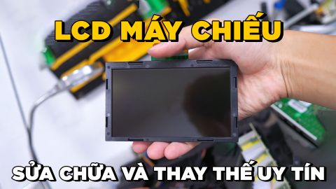 LCD MÁY CHIẾU VÀ SỬA CHỮA, THAY THẾ LCD MÁY CHIẾU