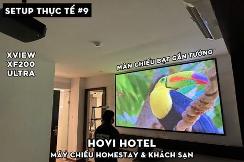 LẮP ĐẶT XVIEW XF200 ULTRA VỚI MÀN CHIẾU BẠT GẮN TƯỜNG CHO HOVI HOTEL TẠI BÙI THỊ XUÂN HÀ NỘI