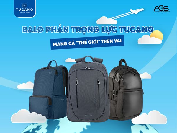 Balo Phản Trọng Lực TUCANO: Mang Cả 