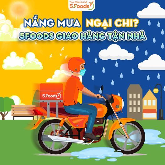 MƯA NẮNG CÓ NGẠI CHI - 5FOODS GIAO HÀNG TẬN NHÀ!!!