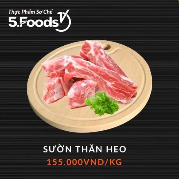 SƯỜN THĂN HEO TƯƠI NGON ĐẶC BIỆT TẠI #5FOODS