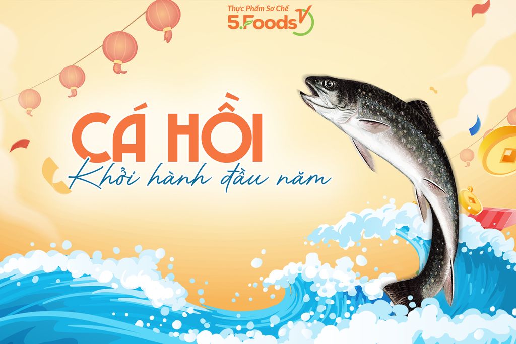 CÁ HỒI KHỞI HÀNH ĐẦU NĂM