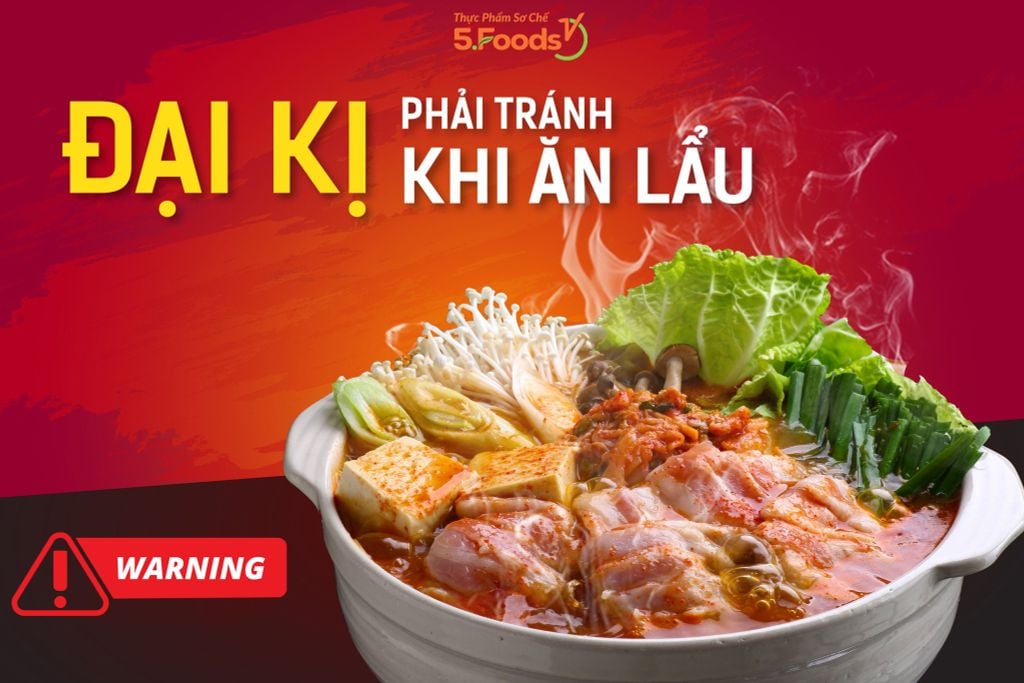 ĐẠI KỴ KHI ĂN LẨU