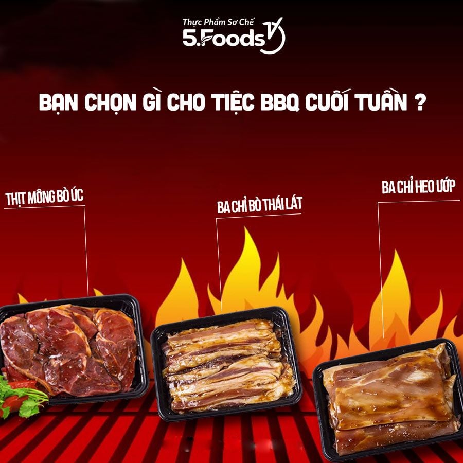 BẠN CHỌN GÌ CHO TIỆC BBQ CUỐI TUẦN