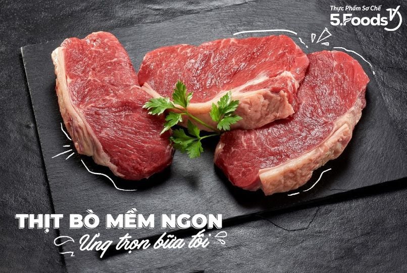 THỊT BÒ MỀM NGON - ƯNG TRỌN BỮA TỐI