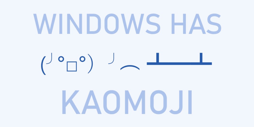 Sử dụng icon Emoji bây giờ xưa rồi, hãy sử dụng Kaomoji đi!