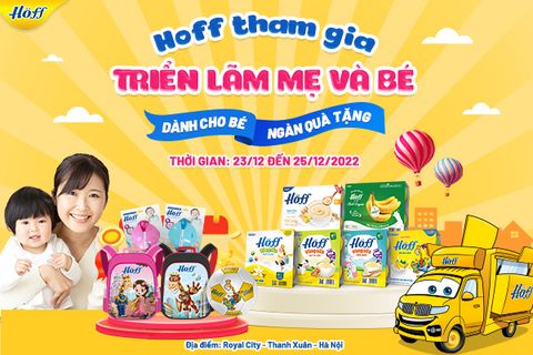 Hoff tham gia triển lãm Mẹ & bé tại Royal City - Hà Nội