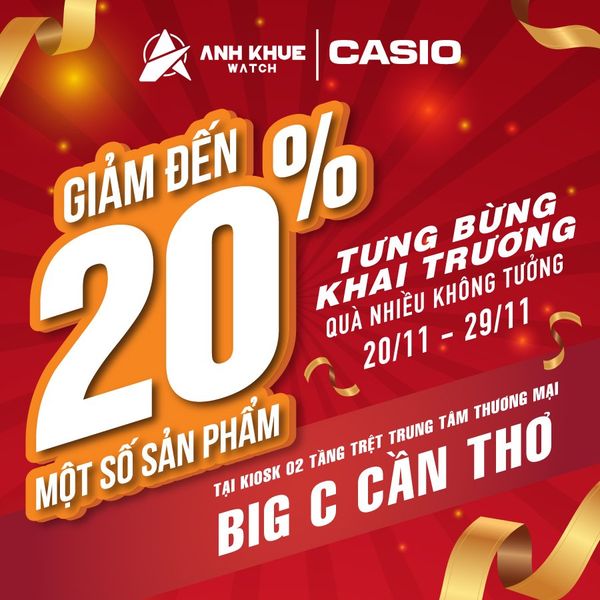 Tưng Bừng Khai Trương – Quà Nhiều Không Tưởng Tại Casio Anh Khuê Big C Cần Thơ