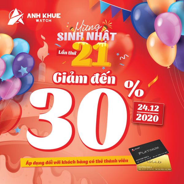 MỪNG SINH NHẬT ANH KHUÊ WATCH – RINH NGÀN ƯU ĐÃI ️