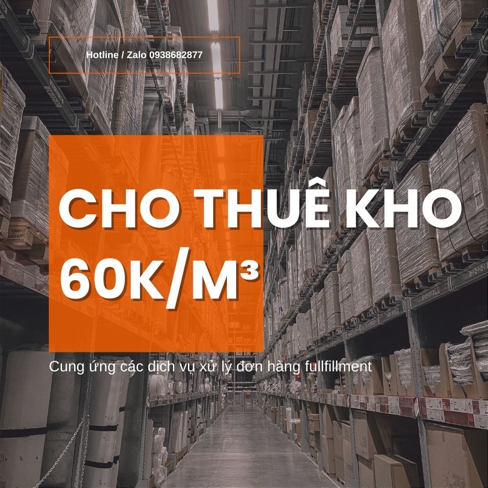 Dịch Vụ Kho Bãi Fulfillment – Bốc Hạ Container Tại TP. Hồ Chí Minh & Bình Dương Chỉ Từ 60.000đ/m³