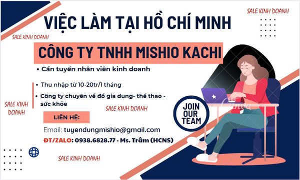MISHIO KACHI - TUYỂN DỤNG NHÂN VIÊN KINH DOANH TẠI TP.HCM