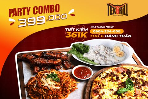TEXGRILL HẢI PHÒNG - PARTY DEAL 399K (HÊT HẠN)
