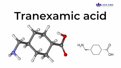 Tranexamic acid là gì? Công dụng của tranexamic acid?