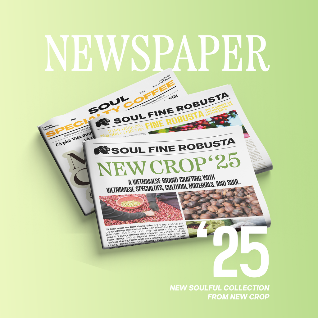 Soul Fine Robusta 2025 Issue: New Crop'25 Journey
