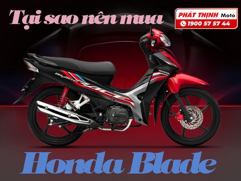 🌻 Tại sao nên mua Honda Blade ❓