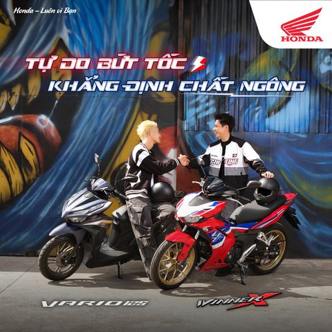 VARIO 125 & WINNER X: TỰ DO BỨT TỐC - KHẲNG ĐỊNH CHẤT 