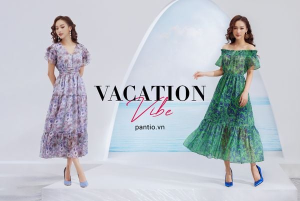 Mini Lookbook - Vacation Vibes - Sẵn sàng cho cho một kỳ nghỉ tuyệt vời