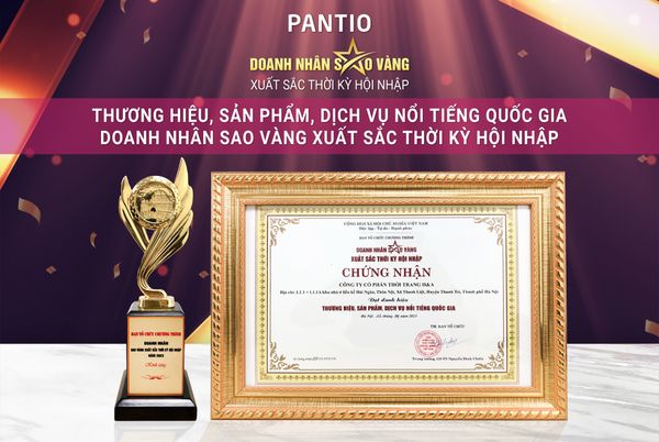 CHÚC MỪNG PANTIO ĐƯỢC VINH DANH THƯƠNG HIỆU, SẢN PHẨM, DỊCH VỤ NỔI TIẾNG QUỐC GIA 2023