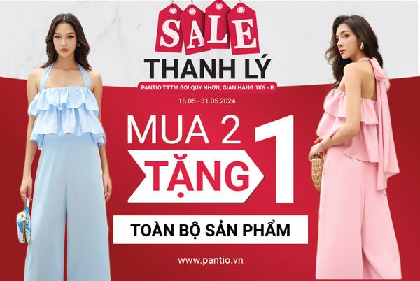 PANTIO TTTM GO! QUY NHƠN  - SALE THANH LÝ TOÀN BỘ CỬA HÀNG