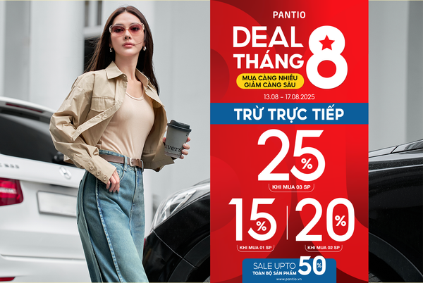 CHỚP DEAL THÁNG 8 CÙNG PANTIO