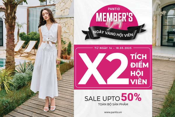 𝗠𝗘𝗠𝗕𝗘𝗥’𝗦 𝗗𝗔𝗬  |  THĂNG HẠNG QUYỀN LỢI - TÍCH LŨY GẤP ĐÔI