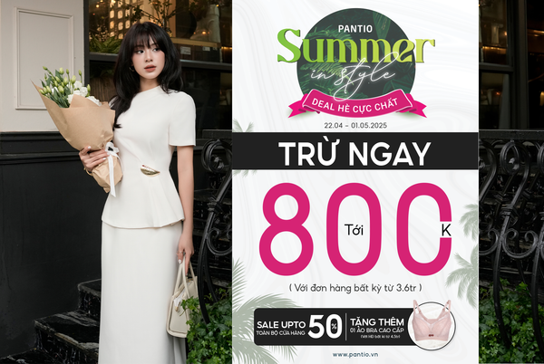 SUMMER IN STYLE - DEAL HÈ CỰC CHẤT