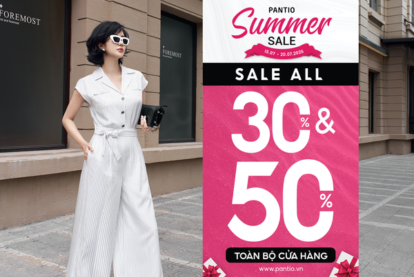 SUMMER SALE | GIẢM 30% & 50% TOÀN BỘ CỬA HÀNG!