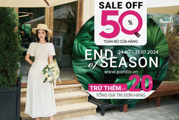 END SEASON SALE - ĐẠI TIỆC SALE LỚN NHẤT HÈ 2024